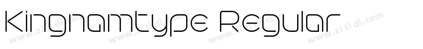 Kingnamtype Regular字体转换 Kingnamtype Regular字体转换